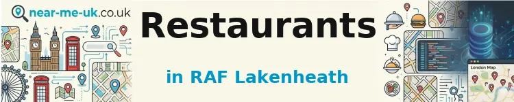 Restaurants in RAF Lakenheath