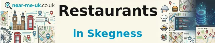 Restaurants in Skegness