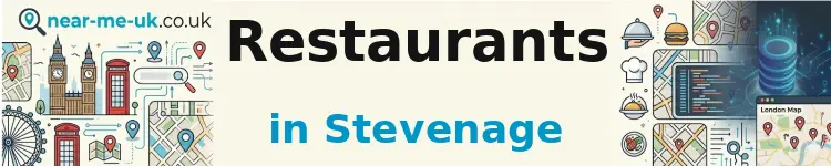 Restaurants in Stevenage