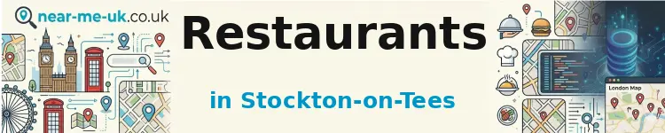 Restaurants in Stockton-on-Tees