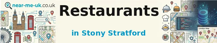 Restaurants in Stony Stratford