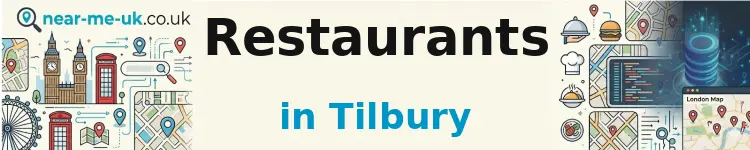 Restaurants in Tilbury