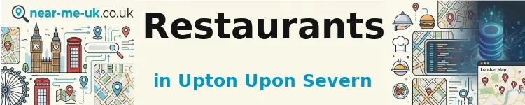 Restaurants in Upton Upon Severn