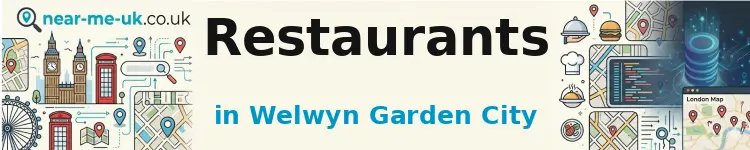 Restaurants in Welwyn Garden City