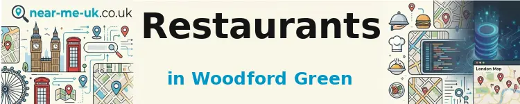 Restaurants in Woodford Green