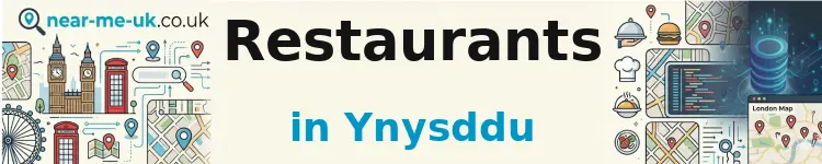 Restaurants in Ynysddu