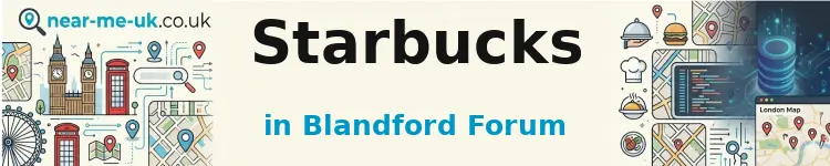 Starbucks in Blandford Forum