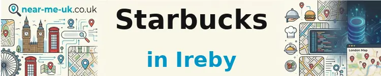 Starbucks in Ireby