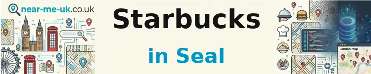 Starbucks in Seal