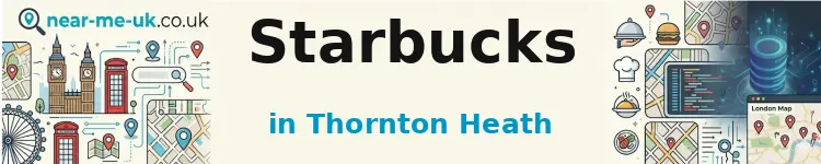 Starbucks in Thornton Heath