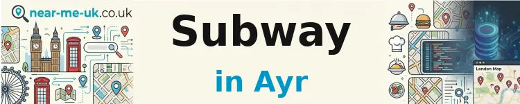Subway in Ayr