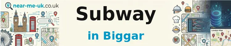 Subway in Biggar