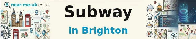 Subway in Brighton