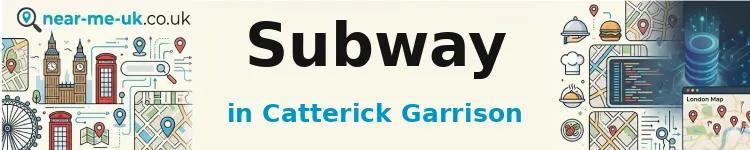 Subway in Catterick Garrison