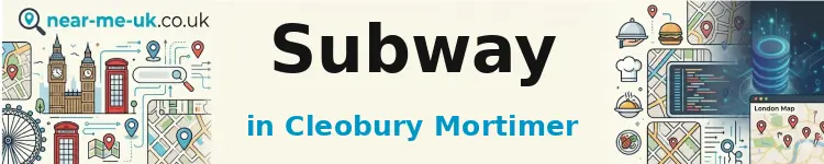 Subway in Cleobury Mortimer