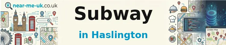 Subway in Haslington