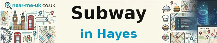 Subway in Hayes
