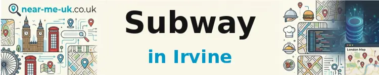 Subway in Irvine