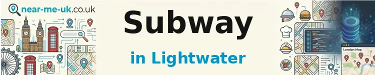 Subway in Lightwater