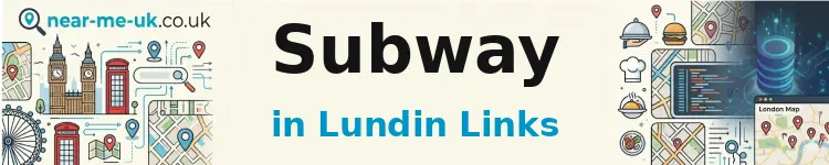 Subway in Lundin Links