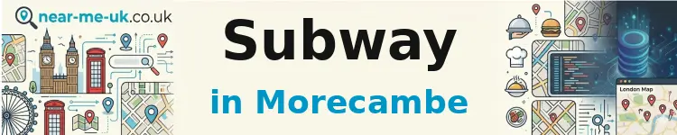 Subway in Morecambe