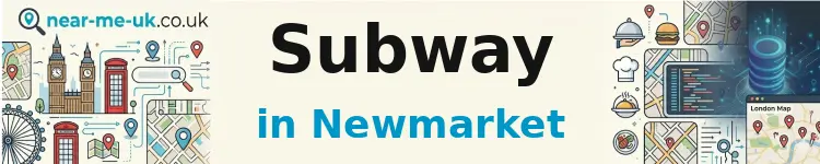 Subway in Newmarket