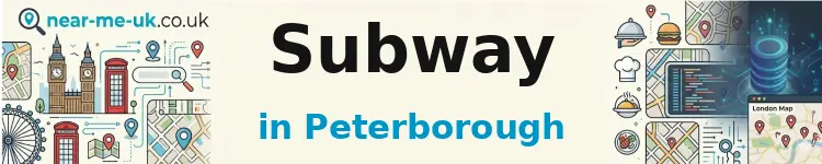 Subway in Peterborough