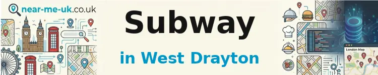 Subway in West Drayton