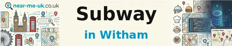 Subway in Witham