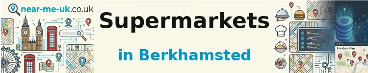 Supermarkets in Berkhamsted