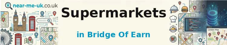 Supermarkets in Bridge of Earn