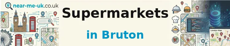 Supermarkets in Bruton