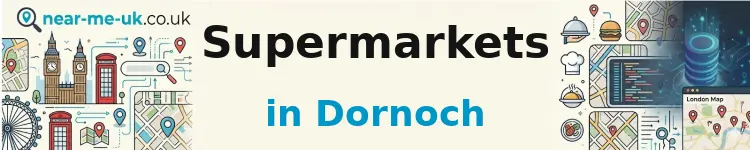 Supermarkets in Dornoch