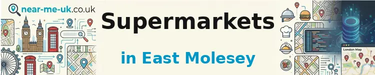 Supermarkets in East Molesey