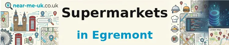 Supermarkets in Egremont