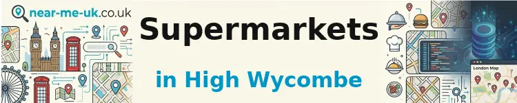 Supermarkets in High Wycombe