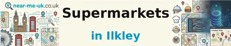 Supermarkets in Ilkley