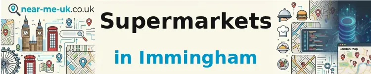 Supermarkets in Immingham