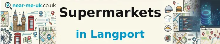 Supermarkets in Langport
