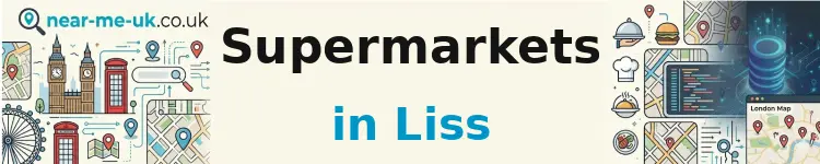 Supermarkets in Liss