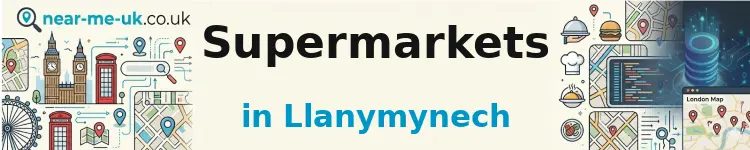 Supermarkets in Llanymynech