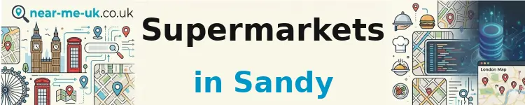 Supermarkets in Sandy