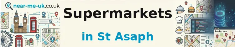 Supermarkets in St Asaph