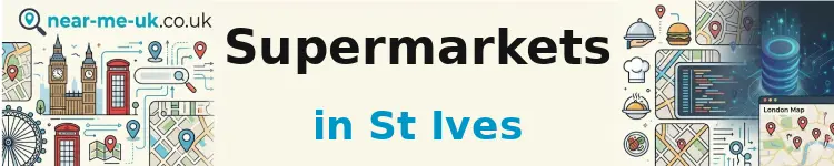 Supermarkets in St Ives
