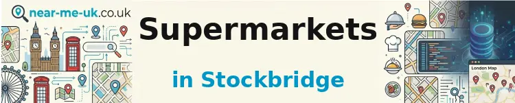 Supermarkets in Stockbridge