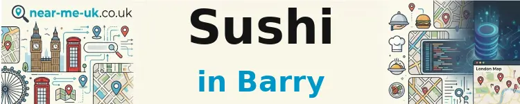 Sushi in Barry