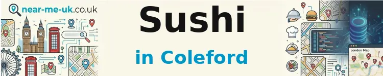 Sushi in Coleford