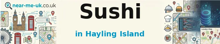 Sushi in Hayling Island