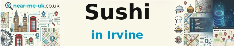 Sushi in Irvine