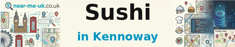 Sushi in Kennoway